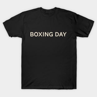 Boxing Day On This Day Perfect Day T-Shirt